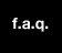 f.a.q.